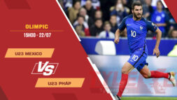 Tỷ lệ kèo nhà cái U23 Mexico vs U23 Pháp, 15h00 ngày 22/7